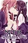NTR - Netsuzou Trap, Vol. 1