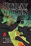 Stray Dogs #5