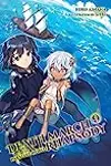 Death March to the Parallel World Rhapsody, Vol. 9