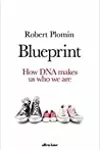 Blueprint: How DNA makes us who we are