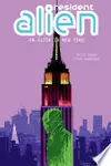 Resident Alien Volume 5: An Alien in New York