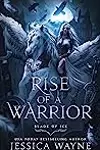 Rise of a Warrior