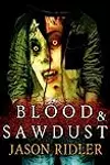 Blood & Sawdust