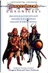 The Dragonlance Chronicles/Dragons of Autumn Twilight/Dragons of Winter Night/Dragons of Spring Dawning
