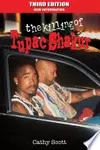 The Killing of Tupac Shakur