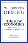 The New Economics for Industry, Government, Education, third edition