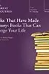 Books That Have Made History: Books That Can Change Your Life