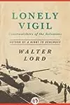 Lonely Vigil: Coastwatchers of the Solomons