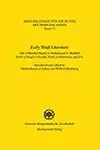 Early Ibadi Literature: Abu l-Mundhir Bashir b. Muhammad b. Mahbub. Kitab al-Rasf fi l-Tawhid, Kitab al-Muharaba and Sira. Introduced and edited by ... die Kunde Des Morgenlandes)
