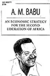 An Economic Strategy For The Second Liberation Of Africa