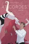 47 Cordes - Première partie