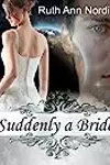 Suddenly a Bride