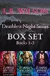 Deathless Night Series Box Set #1-3