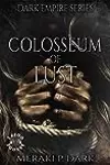 Colosseum of Lust