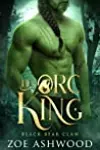 Her Orc King