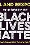 Call and Response: The Story of Black Lives Matter