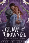The Claw and the Crowned
