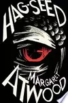Hag-Seed: The Tempest Retold