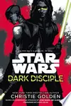 Star Wars - Dark Disciple