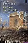 La France du XIXe siècle. 1814-1914