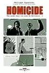 Homicide, une année dans les rues de Baltimore Tome 3 : 10 février - 2 avril 1988