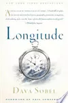 Longitude: The True Story of a Lone Genius Who Solved the Greatest Scientific Problem of his Time
