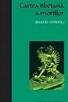 Cartea tibetană a morților - Bardo Thodol