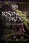 Rising From the Ashes: The Chronicles of Caymin