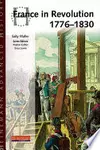 France in Revolution, 1776-1830
