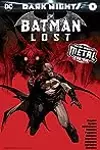 Batman: Lost #1