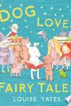 Dog loves fairy tales