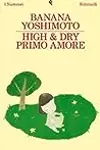 High & Dry. Primo amore