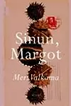 Sinun, Margot