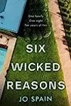 Six Wicked Reasons