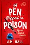 A Pen Dipped in Poison