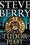 The Tudor Plot : A Novella