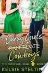 Curvy Girls Can't Date Cowboys