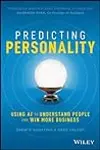 Predicting Personality: Using AI to Understand People and Win More Business