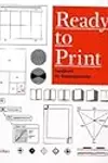 Ready To Print: Handbook For Media Designers