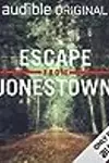 Escape From Jonestown