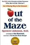Out of the Maze: An A-Mazing Way to Get Unstuck