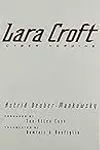 Lara Croft: Cyber Heroine