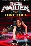 Lara Croft, Tomb Raider: The Lost Cult