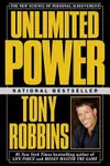 Unlimited Power: The New Science Of Personal Achievement