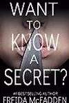 Want to Know a Secret?
