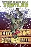 Teenage Mutant Ninja Turtles, Volume 6: City Fall, Part 1