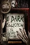 A Dark Collection