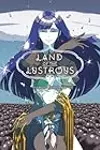 Land of the Lustrous, Vol. 7