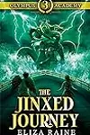 The Jinxed Journey