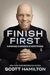 Finish First: Winning Changes Everything